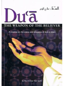 Dua: The Weapon of the Believer